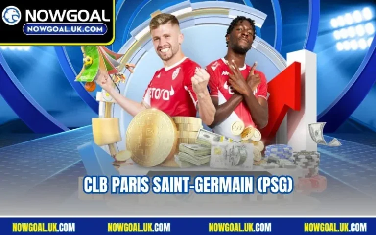 CLB Paris Saint-Germain (PSG): Thông Tin Cần Biết Từ NOWGOAL